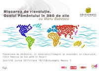 Mișcarea de r/evoluție. Ocolul Pămîntului în 360 de zile cu Manu Babescu