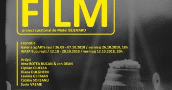 Asociația 4Culture anunță vernisajul expoziției FILM – proiect curatorial la Iași și București